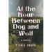 At the Hour Between Dog and Wolf