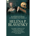 The Collected Supernatural and Weird Fiction of Helena P. Blavatsky: Ten Short Stories of the Strange and Unusual Including 'A Bewitched Life', 'An Un