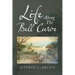 Life Along the Bell Curve