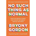 No Such Thing as Normal