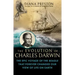 The Evolution of Charles Darwin: The Epic Voyage of the Beagle That Forever Changed Our View of Life on Earth