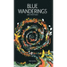Blue Wanderings: And Other Poems