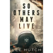 So Others May Live