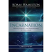 Incarnation: Rediscovering the Significance of Christmas