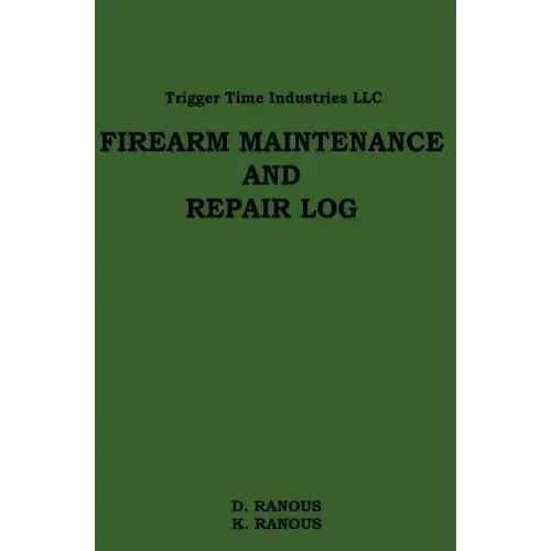 Firearms Maintenance and Repair Log