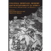 Colonial Heritage, Memory and Sustainability in Africa. Challenges, Opportunities and Prospects