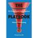 THE PLAYBOOK on Fixing Anemic Sales Pipelines Volume I: Prospecting