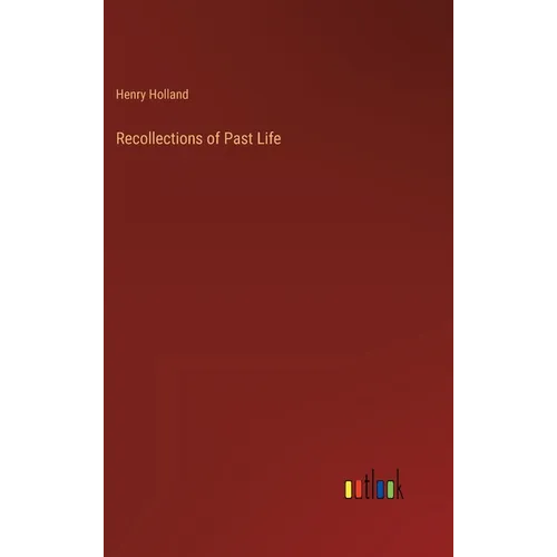 Recollections of Past Life