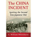 The China Incident: Igniting the Second Sino-Japanese War