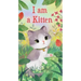 I Am a Kitten