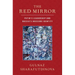 The Red Mirror: Putin's Leadership and Russia's Insecure Identity