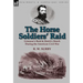 The Horse Soldiers' Raid: Grierson's Raid & Hatch's March During the American Civil War