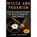 Wicca: Magick, Spells, Wicca Magick & Paganism 2nd Edition