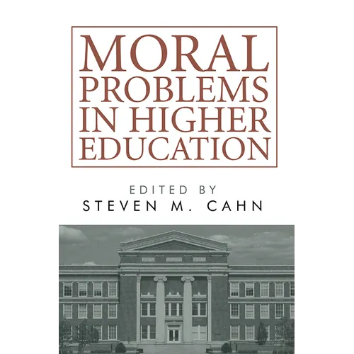 Moral Problems in Higher Education