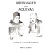 Heidegger and Aquinas