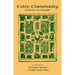 Celtic Christianity: Ecology and Holiness: An Anthology
