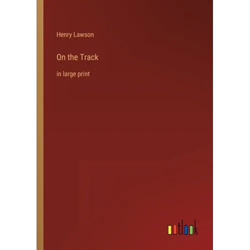 On the Track: in large print