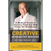 Creative Integrative Medicine: A Medical Doctor's Journey Toward a New Vision of Healthcare