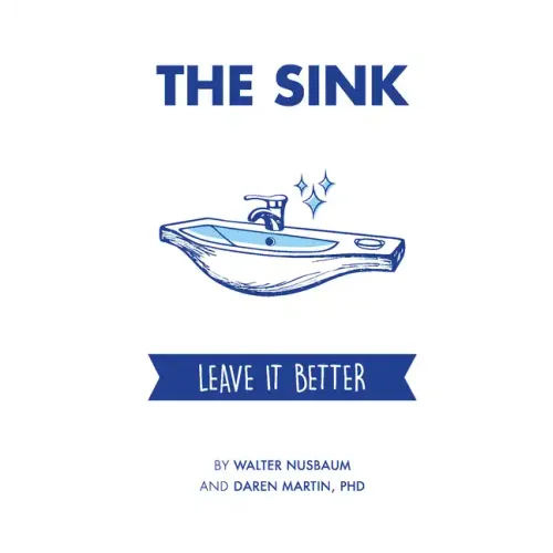 The Sink: Leave It Better