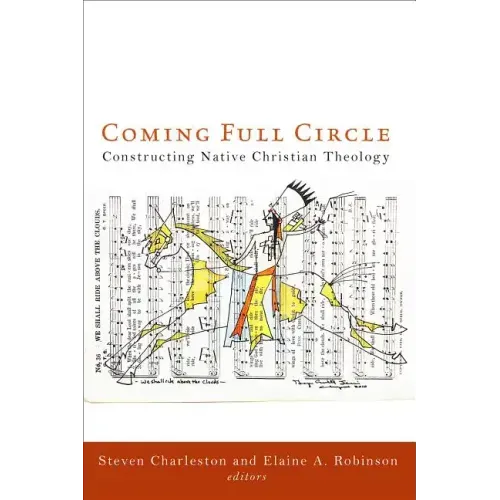 Coming Full Circle: Constructing Native Christian Theology