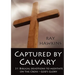 Captured by Calvary