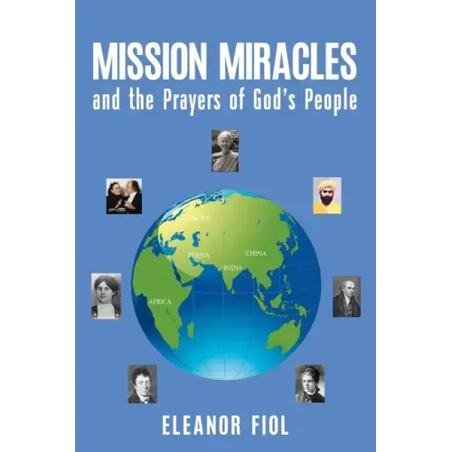 Mission Miracles and the Prayers of God's People