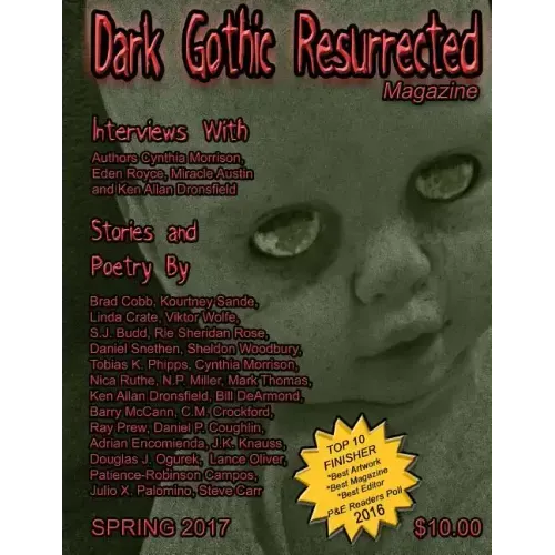 Dark Gothic Resurrected Magazine Spring 2017