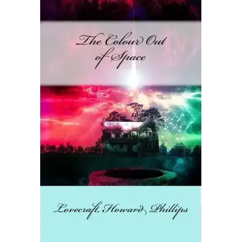 The Colour Out of Space