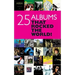 25 Albums That Rocked the World!