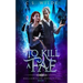 To Kill a Fae