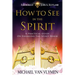 How To See In The Spirit: A practical guide on engaging the spirit realm