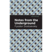 Notes from the Underground