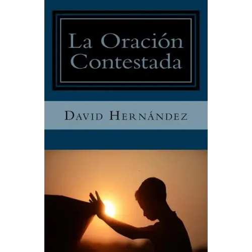 La Oracion Contestada