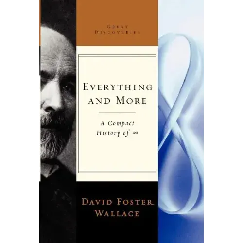 Everything and More: A Compact History of Infinity