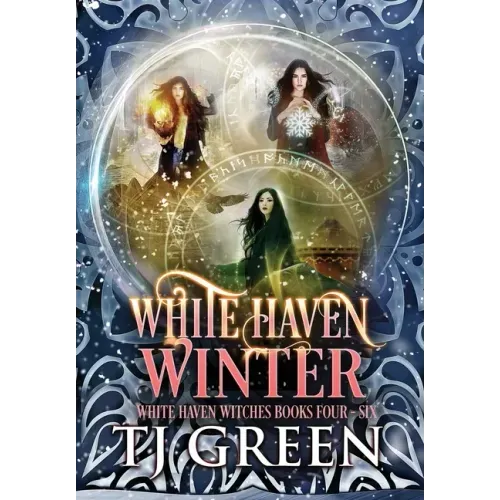 White Haven Winter: White Haven Witches Books 4 - 6
