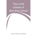 The Little Colonel at Boarding-School