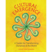 Cultural Emergence: A Toolkit for Transforming Ourselves and the World