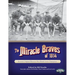 The Miracle Braves of 1914: Boston's Original Worst-to-First World Series Champions