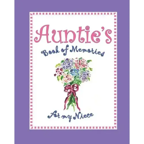 Auntie's Book of Memories for My Niece