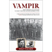 Vampir: From Teenage Flak Auxiliary to Night-Fighting Machine Gunner in WWII (a WWII Combat Memoir)