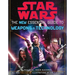 The New Essential Guide to Weapons and Technology: Revised Edition: Star Wars