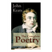 The Complete Poetry of John Keats: Ode on a Grecian Urn + Ode to a Nightingale + Hyperion + Endymion + The Eve of St. Agnes + Isabella + Ode to Psyche