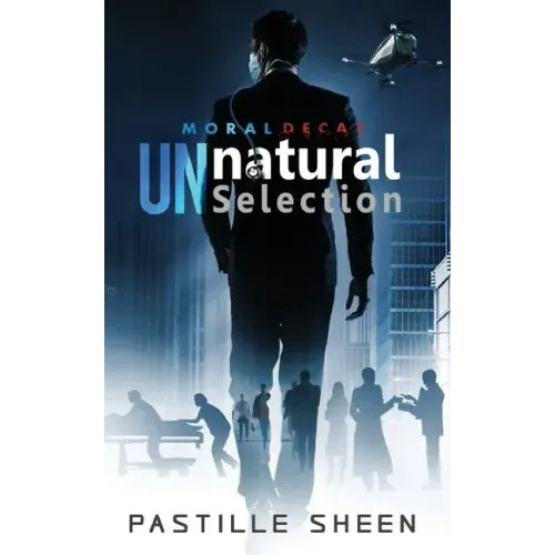 UNnatural Selection: Moral Decay
