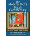 The Modern Men's Torah Commentary: New Insights from Jewish Men on the 54 Weekly Torah Portions