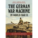 The German War Machine in World War II: An Encyclopedia
