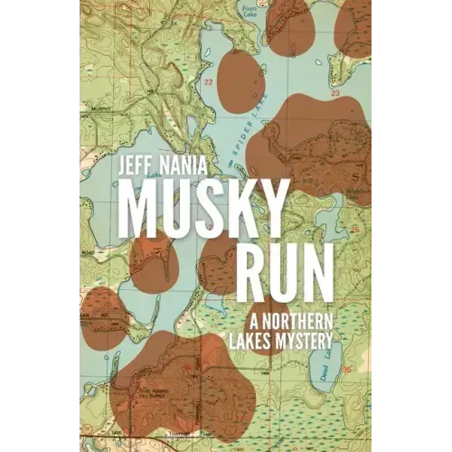 Musky Run: A Northern Lakes Mystery