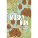 Musky Run: A Northern Lakes Mystery