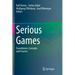 Serious Games: Foundations, Concepts and Practice