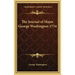 The Journal of Major George Washington 1754