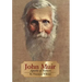 John Muir, Volume 8: Apostle of Nature